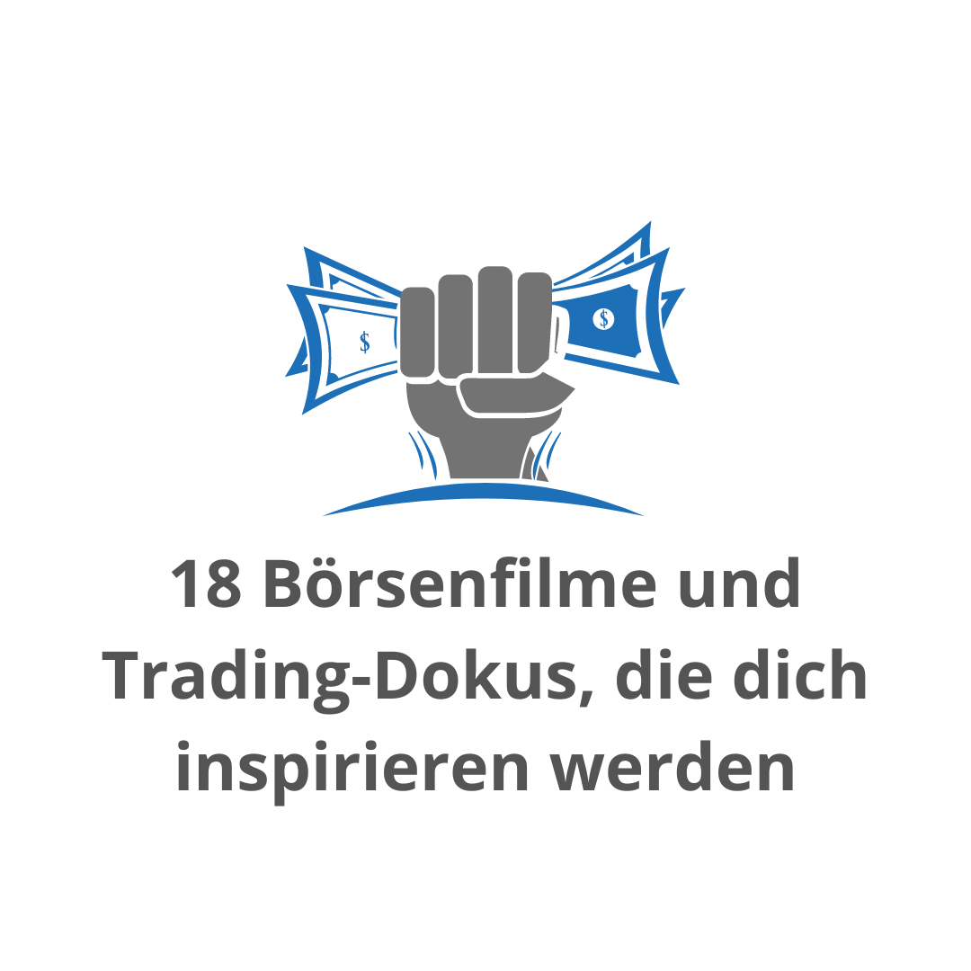 18 Börsenfilme und Trading-Dokus, die dich inspirieren werden