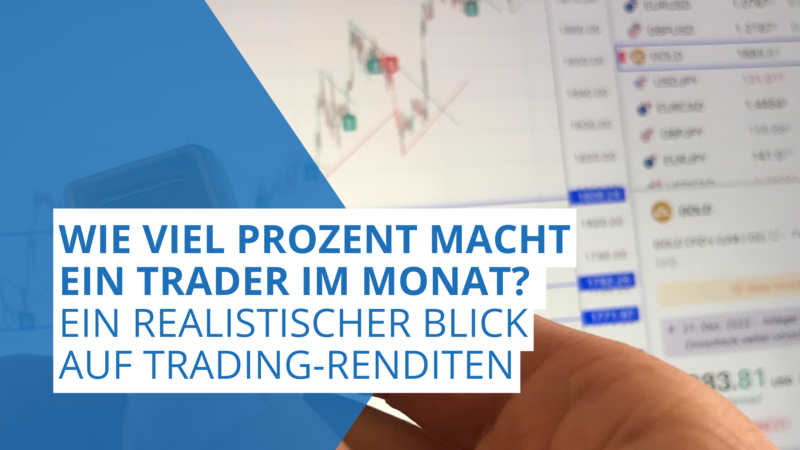 Wie viel Prozent macht ein Trader im Monat? Ein realistischer Blick auf Trading-Renditen