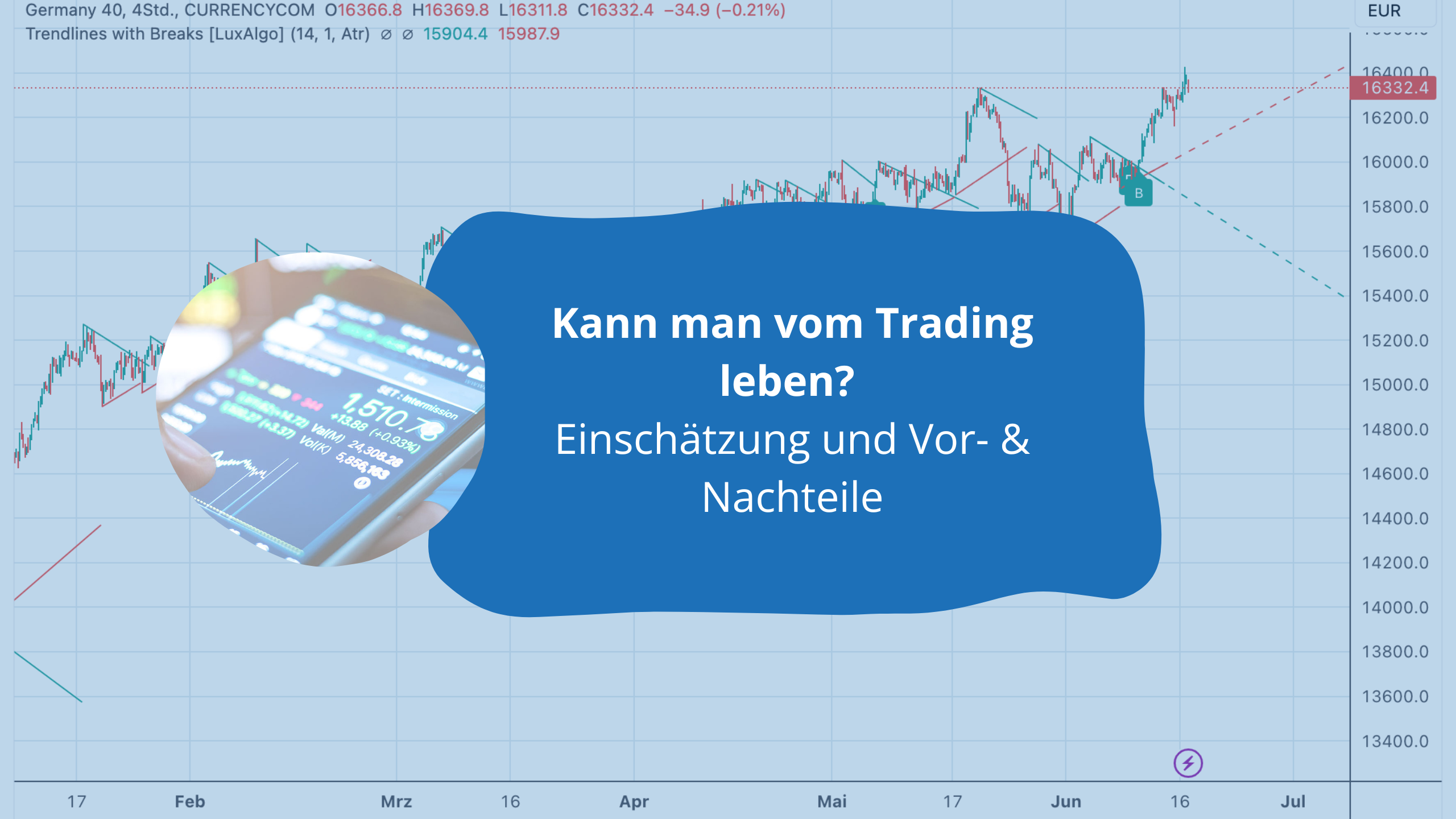 Kann man vom Trading leben? Einschätzung und Vor- & Nachteile