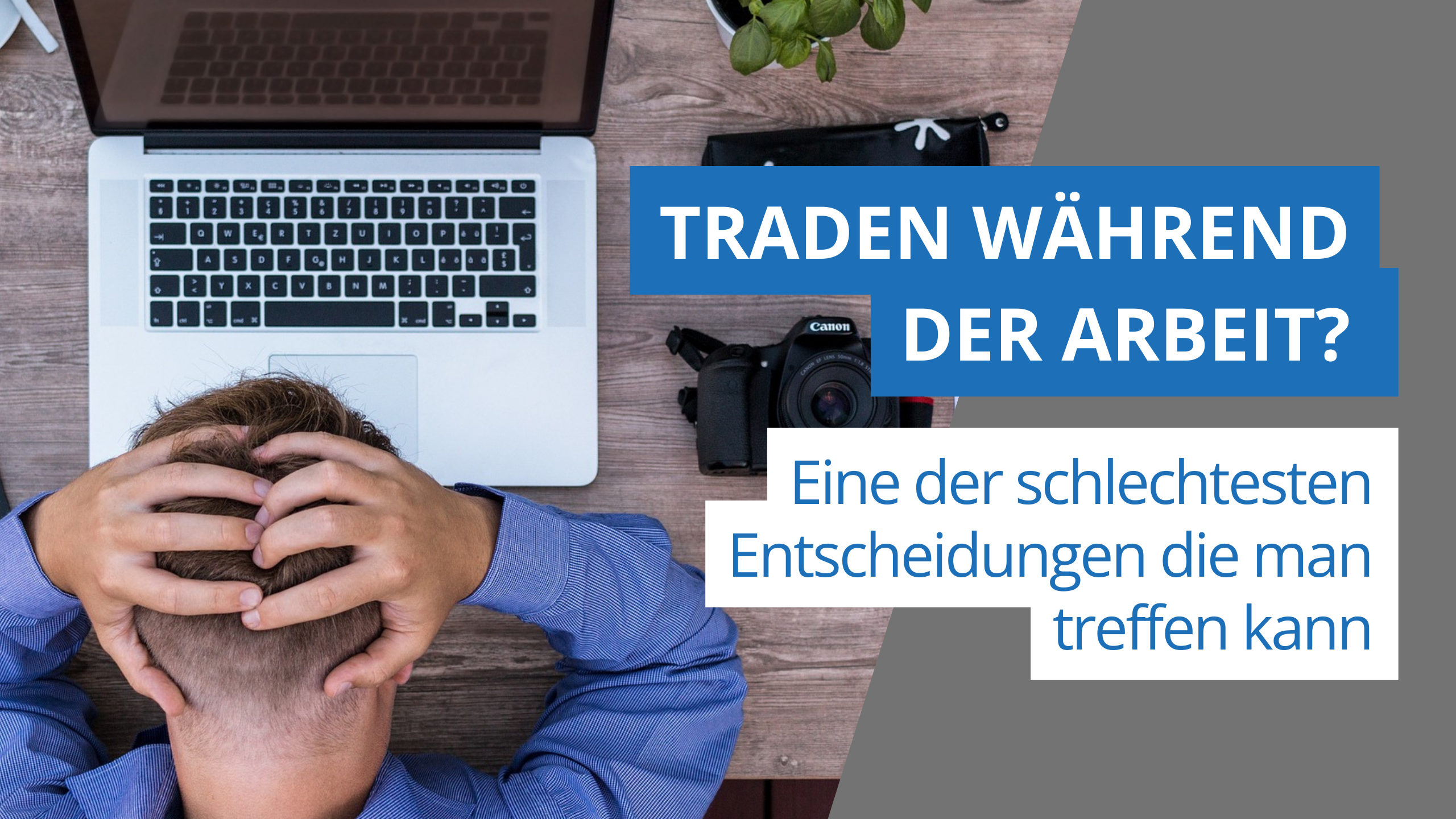 Traden während der Arbeit? Eine der schlechtesten Entscheidungen die man treffen kann