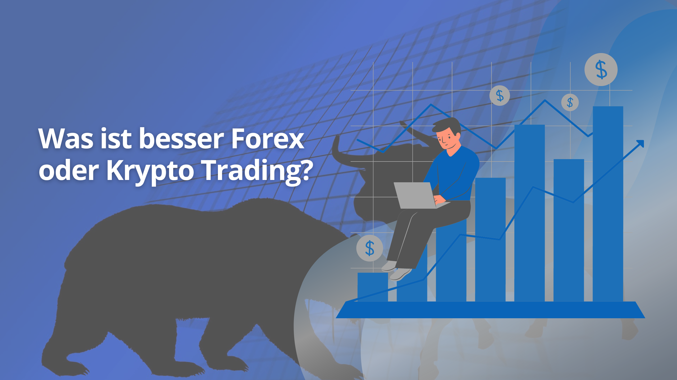 Was ist besser Forex oder Krypto Trading?