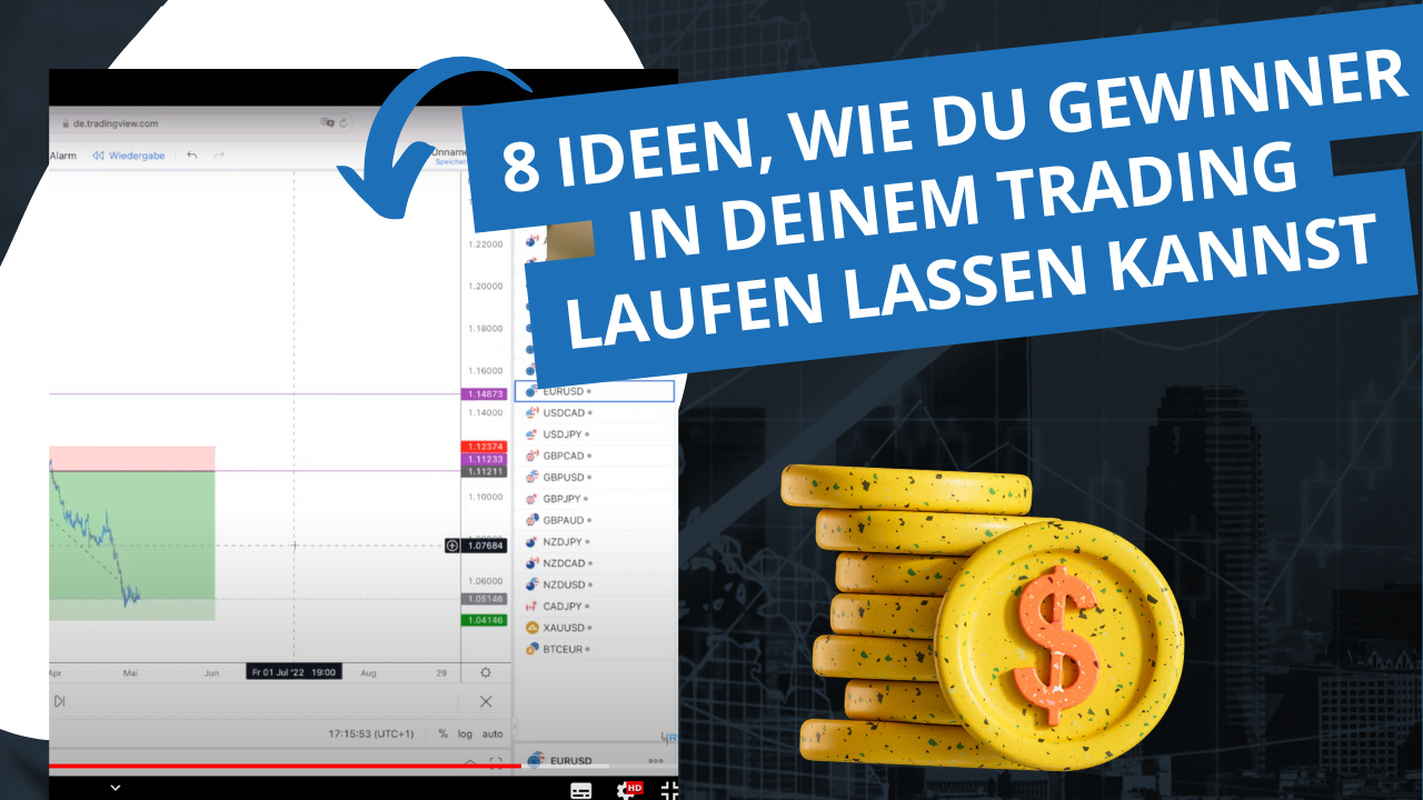 8 Ideen, wie du Gewinner in deinem Trading laufen lassen kannst