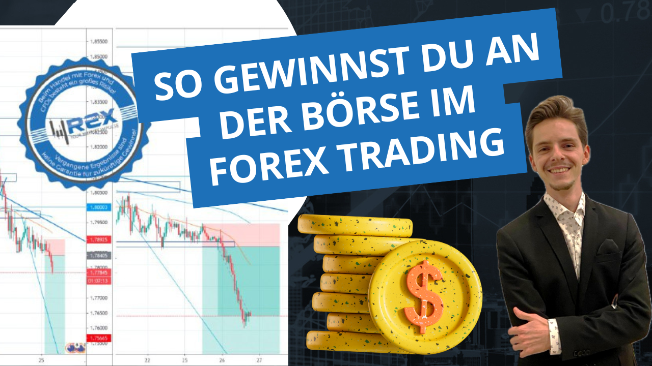 So gewinnst Du an der Börse im Forex Trading: Ein Leitfaden für den Erfolg