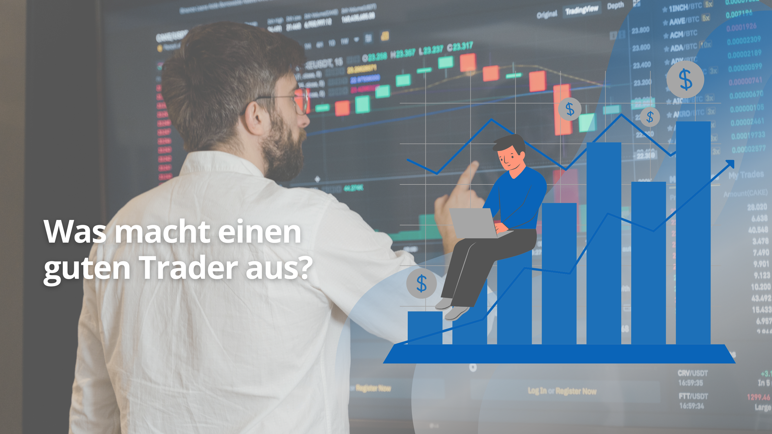 Was macht einen guten Trader aus?