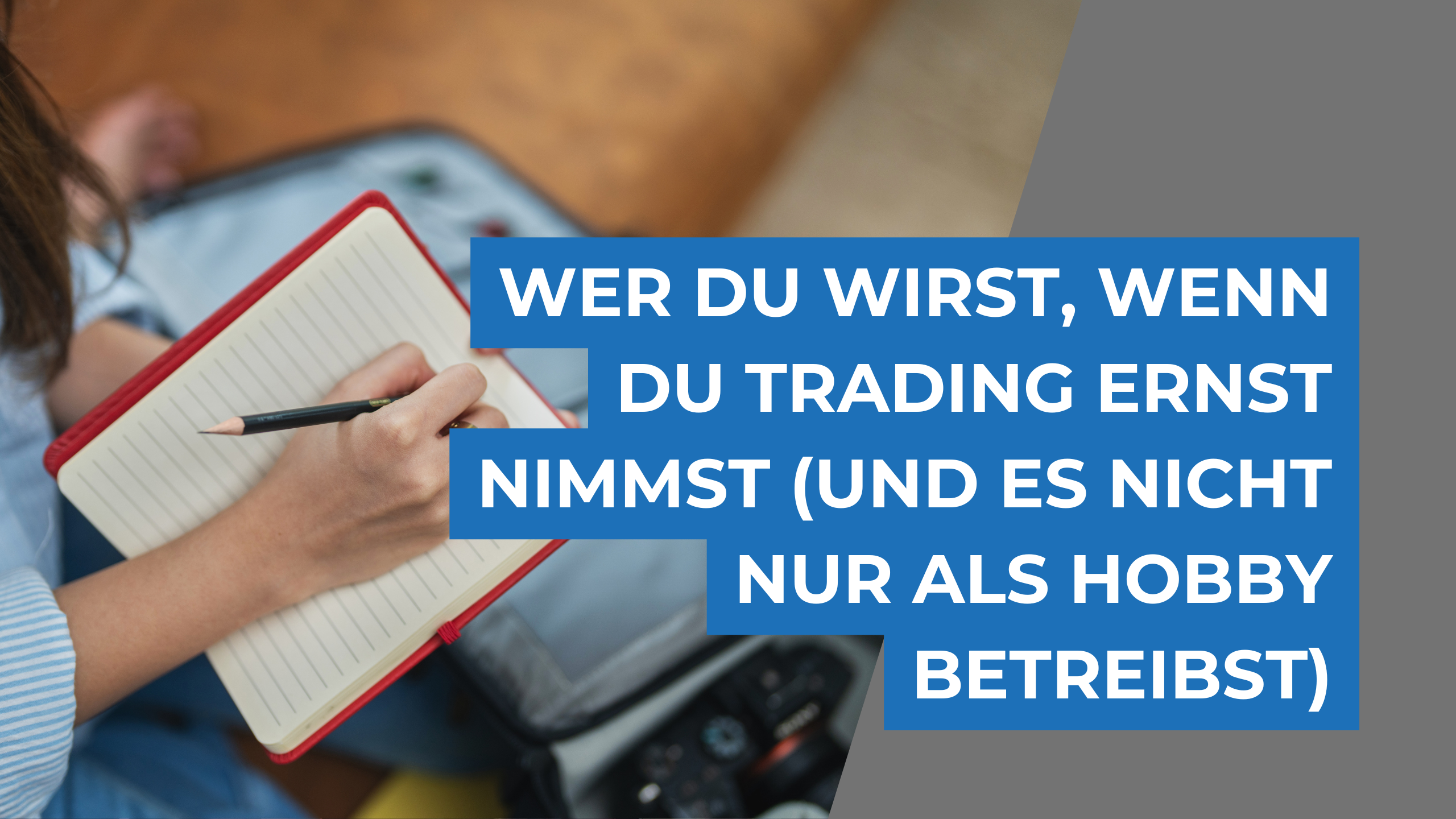 Wer du wirst, wenn du Trading ernst nimmst (und es nicht nur als Hobby betreibst)