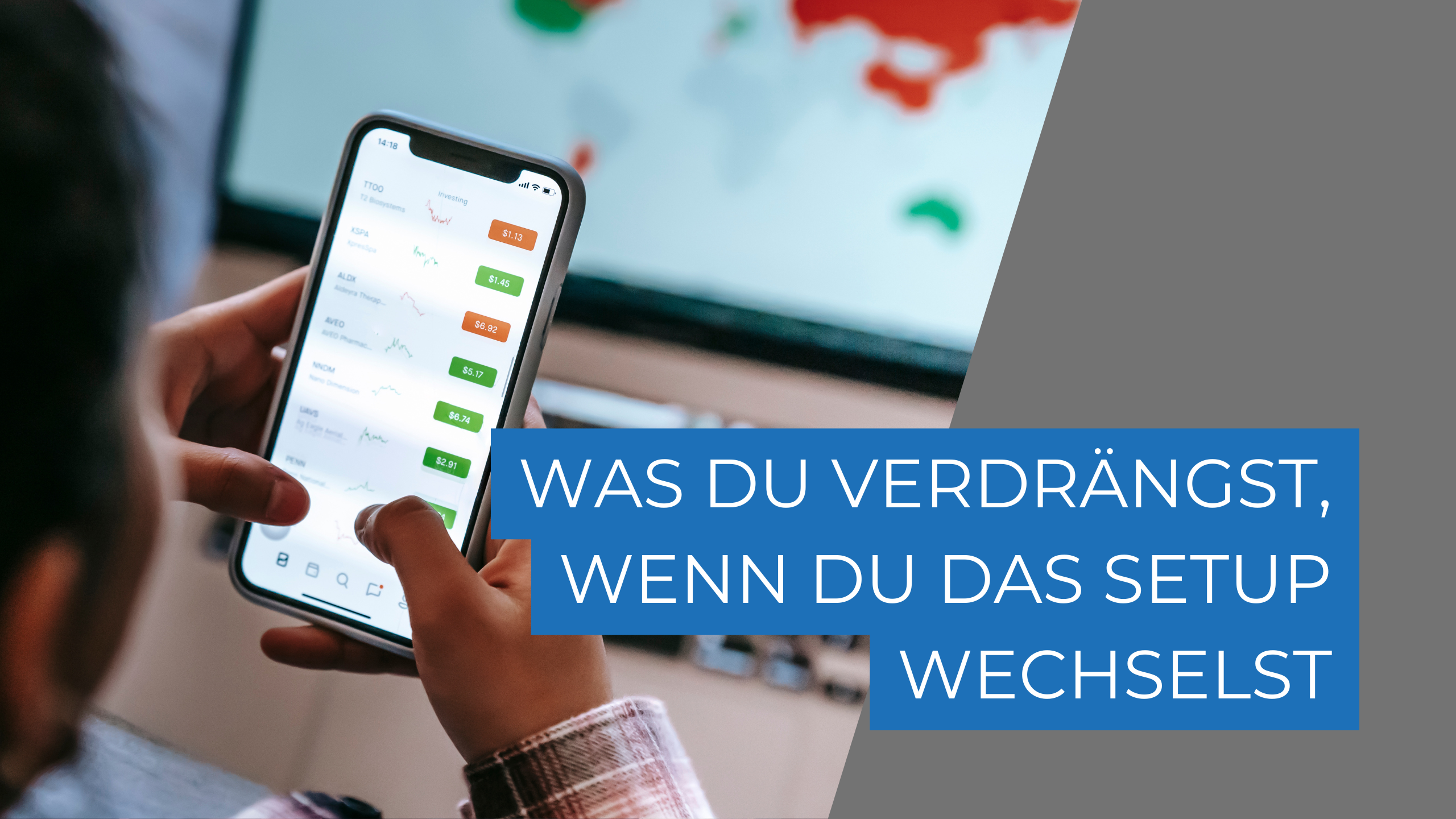 Was du verdrängst, wenn du das Setup wechselst