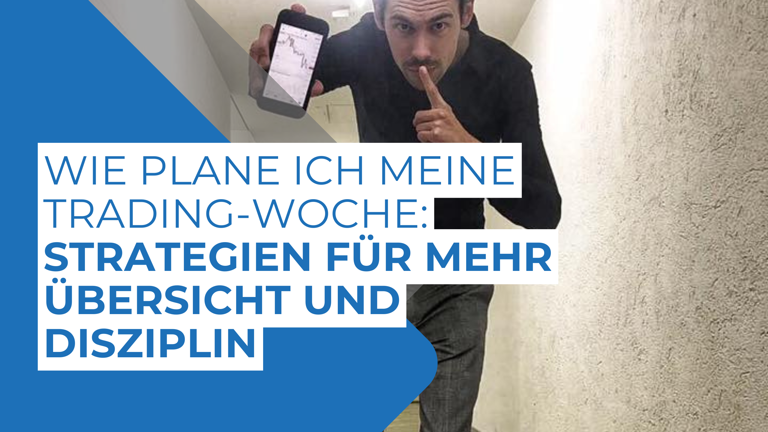 Wie plane ich meine Trading-Woche: Strategien für mehr Übersicht und Disziplin